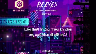 REEVES - MANBO ft. HIEUTHUHAI, HURRYKNG (Lyrics Video)