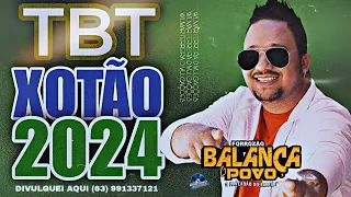 FORROZÃO BALANÇA O POVO - CD NOVO TBT XOTÃO [2024]