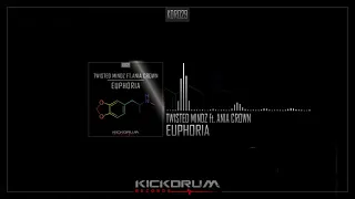 Twisted Mindz ft. Ania Crown - Euphoria (KDR029)