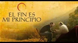 EL FIN ES MI PRINCIPIO. Película.