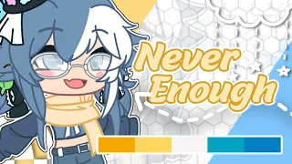 ✧˖°࿐ Never Enough | COMPLETED MEP | Birthday Special