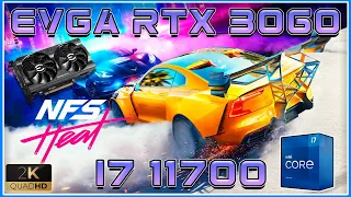 Need For Speed Heat ✅ EVGA RTX 3060 ▶ I7 11700