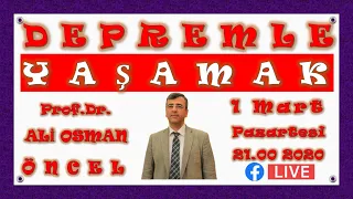 Prof.Dr.Ali Osman ÖNCEL: Depremle Yaşamak