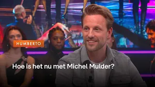 Hoe is het met Michel Mulder na Stars On Stage? | Humberto