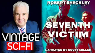 Sci Fi Short Stories Audiobook: Seventh Victim by Robert Sheckley 🎧