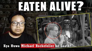 The Mysterious Disappearance of Michael Rockefeller (WARNING MATURE CONTENT) | Dark Talks