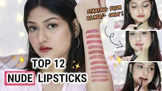 *NEW* TOP 12 NUDE LIPSTICKS IN INDIA | Manasi Mau