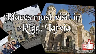 Places must visit in Riga , Latvia / Beautiful places to see in Riga / bahadi family vlog #28