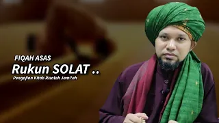 Siri 4 - Rukun SOLAT | Kitab Risalah Jami'ah - Ustaz Muhaizad Muhammad