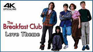 Breakfast Club, Love Theme, 4K Up-scaling & HQ Sound