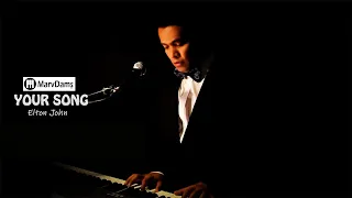 ♪ Your Song - Piano Vocals Cover