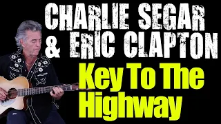 How To Play Key To The Highway On Guitar - Charlie Segar + Eric Clapton