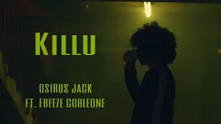 Osirus Jack - Killu (ft. Freeze Corleone)