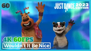 Just Dance 2023 - Wouldn’t It Be Nice by The Beach Boys | 4K 60FPS | Full Gameplay |
