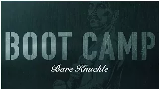 Bare Knuckle Boot Camp "Old Guard" Demo