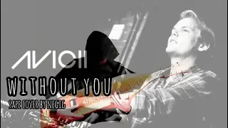 AVICII Ft. Sandro Cavazza - Without You (Sape Cover by Negig)