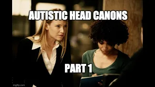 Autistic Representation in Fringe | Autistic Head Canons: Part 1