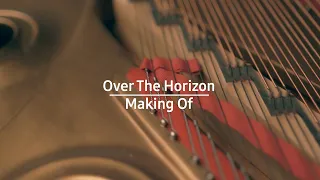 Behind the Scenes of the Over The Horizon 2021
