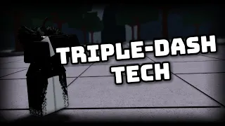 Triple Dash Tech | #thestrongestbattlegrounds #tsb #strongestbattlegrounds