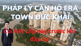 Pháp lý căn hộ chung cư Era Town Đức Khải Phú Mỹ Quận 7 có nên đầu tư