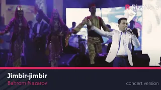 Bahrom Nazarov - Jimbir-jimbir (VIDEO) 2017