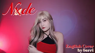 (G)I-DLE - Nxde || English Cover by SERRI
