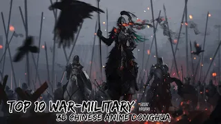 Top 10 War/Military 3D Chinese Animation/Donghua to Watch in 2023 -Donghua Like ZiChuan-Purple River