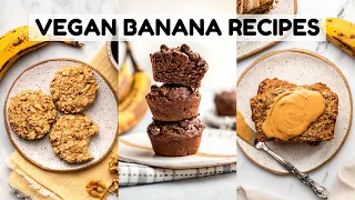 MUST TRY Overripe Banana Recipes (Vegan)