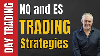 Day Trading: NQ And ES Trading Strategies Video One
