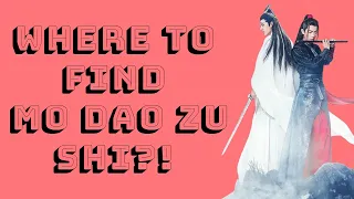 All versions of Mo Dao Zu Shi and where to find them?!