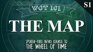 THE MAP | WOT 101 - Season 1 | Intro to the Wheel of Time | No Spoilers