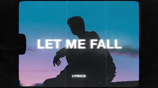 The Two. & Sølace. - Let Me Fall (Lyrics)