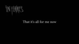In Flames - All for Me [Lyrics in Video]