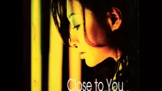 Close to you (susan Wong)