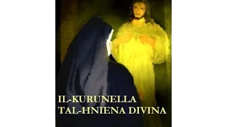 IL-KURUNELLA TAL-ĦNIENA DIVINA minn fuq RADJU MARIJA MALTA