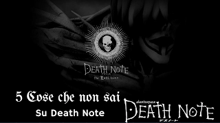 5 COSE CHE NON SAI SU DEATH NOTE- BetterCallJay