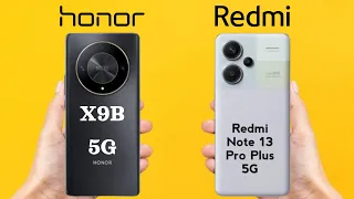 Honor X9b Vs Redmi Note 13 Pro Plus - Full Comparison 2024