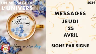 MESSAGES HOROSCOPE JEUDI 25 AVRIL 2024 SIGNE PAR SIGNE