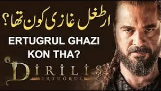 Who Was Ertugrul Ghazi? Ertugrul Ghazi Life Story|Ertugrul Ghazi Biography|