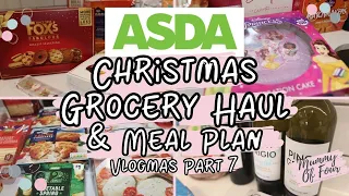 ASDA GROCERY HAUL & MEAL PLAN 2021 | CHRISTMAS FOOD SHOP | Vlogmas Part 7 | MUMMY OF FOUR UK