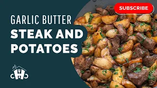 Garlic Butter Steak And Potatoes