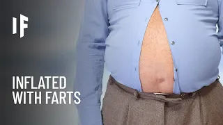 What If You Held in All Your Farts?