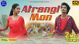 ATRANGI MON || Raju Soren // AJ // Priti Soren// Guddy// New Santhali Video 2022