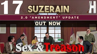 Suzerain |  Sex and Treason! | Newest Update (2.0) | Part 17