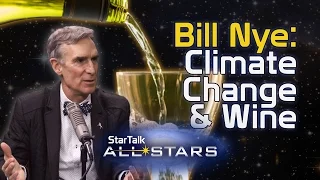 Bill Nye: Climate Change & Wine