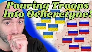 Russia and Ukraine POUR Troops into Ocheretyne!