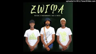 Zwipa (feat. Retical & Touchdabuka)