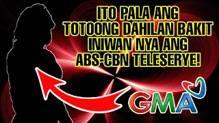 NAGSALITA NA KUNG BAKIT INIWAN ANG TELESERYE SA ABS-CBN!