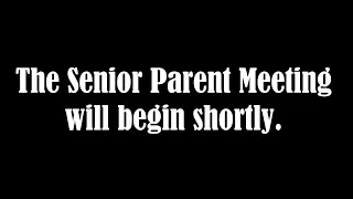 Cherry Hill West - Senior Parent Meeting May 2024