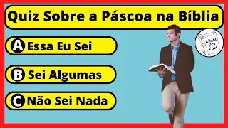 Quiz Bíblico Sobre a Páscoa - 12 Perguntas Para Testar Seus Conhecimentos Sobre a Bíblia